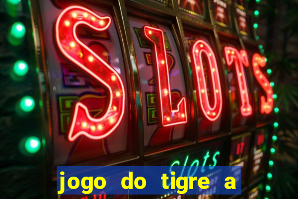 jogo do tigre a partir de 1 real